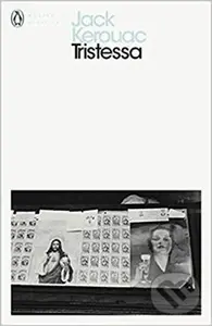 Tristessa - Jack Kerouac - kniha z kategorie Společenská beletrie