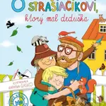 O strašiačikovi, ktorý mal deduška - Ján Turan - kniha z kategorie Pohádky