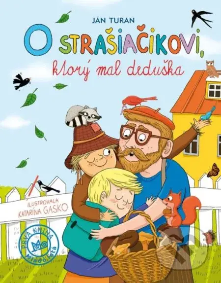 O strašiačikovi, ktorý mal deduška - Ján Turan - kniha z kategorie Pohádky