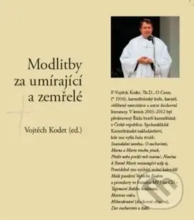 Modlitby za umírající a zemřelé - Vojtěch Kodet - kniha z kategorie Duchovní život
