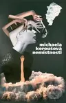 Nemístnosti - Michaela Keroušová - kniha z kategorie Poezie