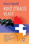 Když ztrácíš vlast - Karen Ogandž - kniha z kategorie Reportáže a publicistika