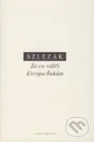 Za co vděčí Evropa Řekům - Thomas A. Szlezák - kniha z kategorie Filozofie