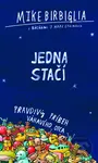 Jedna stačí (Pravdivý príbeh váhavého otca) - Mike Birbiglia - kniha z kategorie Beletrie