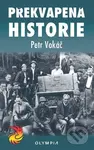 Překvapená historie - Petr Vokáč - kniha z kategorie Záhady a paranormální jevy