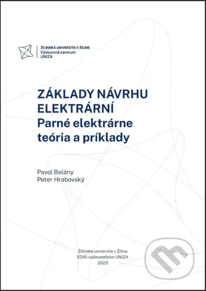 Základy návrhu elektrární.  Parné elektrárne (teória a príklady) - kniha z kategorie Přírodní vědy a technika