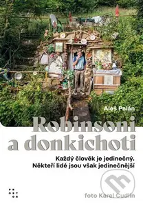 Robinsoni a donkichoti (Každý člověk je jedinečný. Někteří lidé jsou však jedinečnější) - kniha z kategorie Cestopisy z Evropy