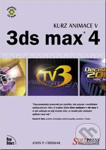 Kurz Animace v 3ds max 4 - John P. Chismar