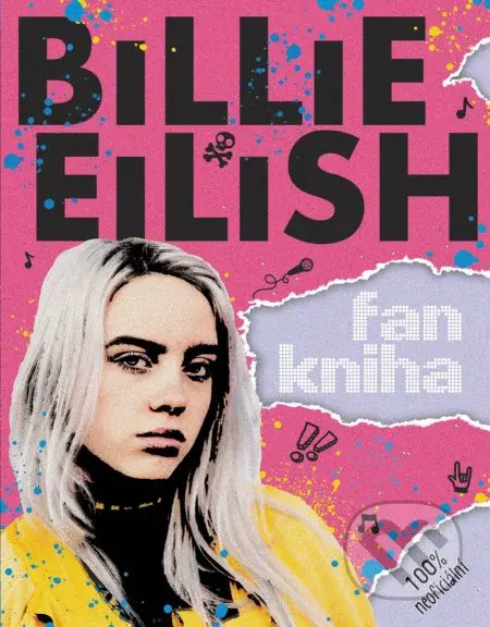 Billie Eilish: Fankniha (100% neoficiální) - Sally Morgan - kniha z kategorie Beletrie pro děti
