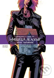 Umbrella Academy 3: Hotel Zapomnění - Gerard Way