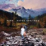 Para: Našou krajinou - Para,Para: Našou krajinou - Para