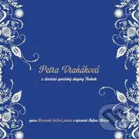 Petra Vraňáková a Technic: Slovenské ľudové piesne v úpravách Štefana Molotu