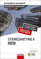 Matematika s nadhledem od prváku k maturitě 11 - Stereometrie I - kniha z kategorie Střední školy