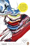 Liquid - Mark Miodownik