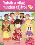 Ruhág a világ minden tájáról (Matricás könyv) - Julie Camel, Charlotte Segond-Rabilloud (Ilustrátor) - kniha z kategorie Beletrie pro děti