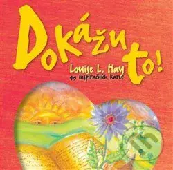 Dokážu to! (49 inspiračních karet) - Louise L. Hay