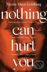 Nothing Can Hurt You - Nicola Maye Goldberg - kniha z kategorie Thrillery