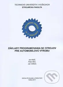 Základy programovania NC strojov pre automobilovú výrobu - kniha z kategorie Strojírenství