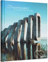 Dreamscapes and Artificial Architecture (Imagined Interior Design in Digital Art) - kniha z kategorie Architektura