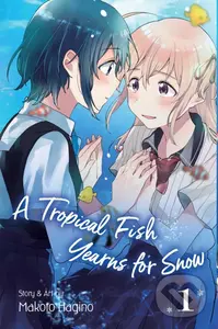 A Tropical Fish Yearns for Snow - Makoto Hagino