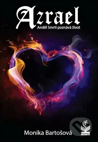 Azrael - Anděl Smrti poznává život - Monika Bartošová - kniha z kategorie Ezoterika