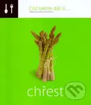 Což takhle dát si... Chřest - Lenka Požárová - kniha z kategorie Kuchařky