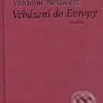 Vcházení do Evropy (ze zápisníku emigranta) - Vladimír Neuwirth - kniha z kategorie Životopisy