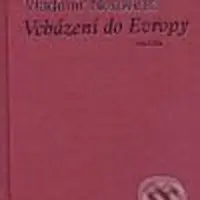 Vcházení do Evropy (ze zápisníku emigranta) - Vladimír Neuwirth - kniha z kategorie Životopisy