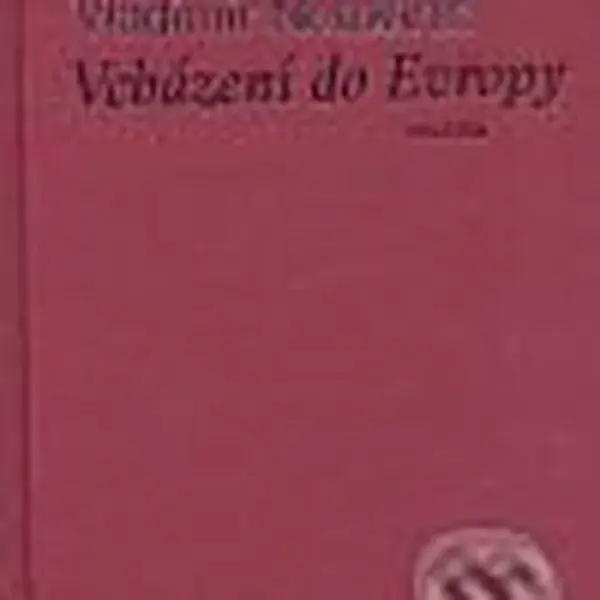 Vcházení do Evropy (ze zápisníku emigranta) - Vladimír Neuwirth - kniha z kategorie Životopisy