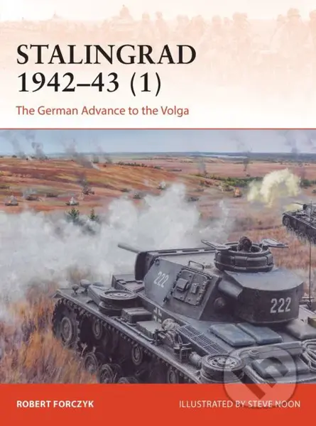 Stalingrad 1942-43 (1) (The German Advance to the Volga) - kniha z kategorie Historie