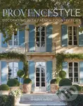 Provence Style - Shauna Varvel, Alexandra Black - kniha z kategorie Umění, design a architektura