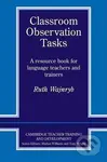 Classroom Observation Tasks: PB - Ruth Wajnryb - kniha z kategorie Jazykové učebnice a slovníky