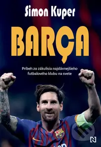 Barça (Príbeh zo zákulisia najslávnejšieho futbalového klubu na svete) - kniha z kategorie Sport