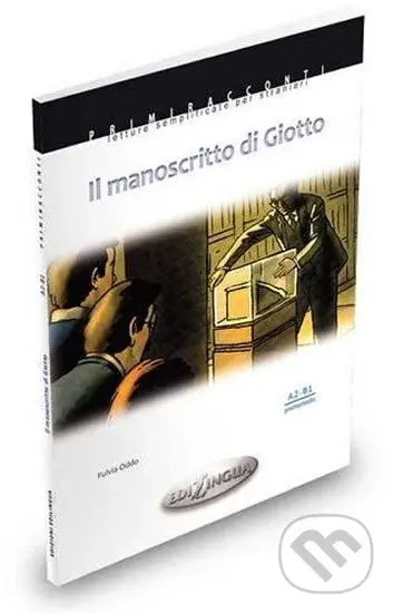 Primmiraconti A2-B1 Il Manoscritto di Giotto + CD Audio - Fulvia Oddo