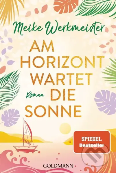Am Horizont wartet die Sonne - Meike Werkmeister - kniha z kategorie Beletrie