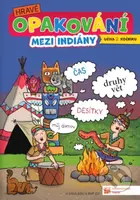 Hravé opakování učiva 2. třídy - Mezi indiány - kniha z kategorie 1. stupeň