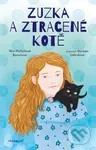 Zuzka a ztracené kotě - Markéta Laštuvková (ilustrátor), Věra Hudáčková Barochová - kniha z kategorie Beletrie pro děti