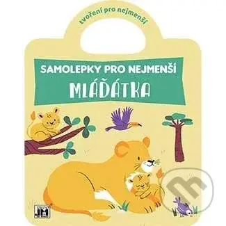 Samolepky pro nejmenší: Mláďátka - kniha z kategorie Samolepky