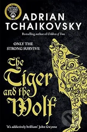 The Tiger and the Wolf - Adrian Tchaikovsky - kniha z kategorie Fantasy