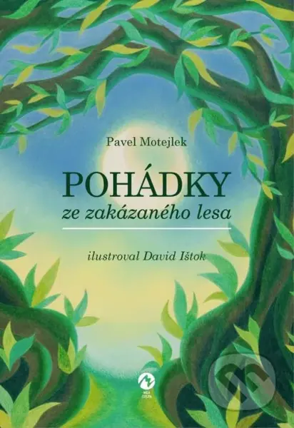 Pohádky ze zakázaného lesa - Pavel Motejlek - kniha z kategorie Pohádky