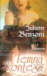 Temná kontesa - Juliette Benzoniová