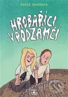 Hrobaříci v podzámčí - Pavla Horáková - kniha z kategorie Beletrie pro děti