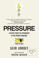 Pressure (Lessons from the psychology of the penalty shootout) - kniha z kategorie Psychologie