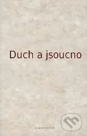 Duch a jsoucno - Jan Karásek - kniha z kategorie Filozofie