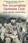 The Incorrigible Optimists Club - Jean-Michel Guenassia - kniha z kategorie Beletrie