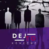 DEJTO – Konečně