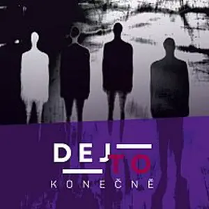 DEJTO – Konečně