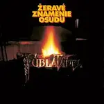 Tublatanka – Zeravé znamenie osudu LP