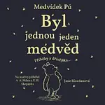 Jakub Kohák – Riordanová: Medvídek Pú. Byl jednou jeden medvěd