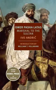 Omer Pasha Latas - Andric Ivo